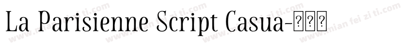 La Parisienne Script Casua字体转换